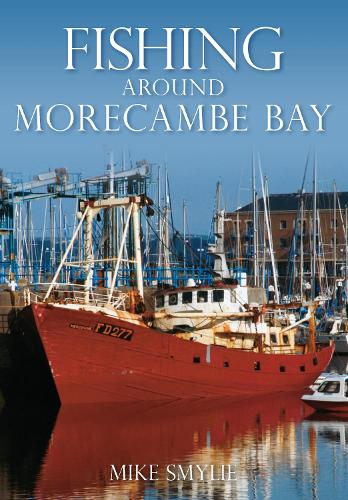 Паперова книга «Fishing Around Morecambe Bay», автор Майк Смайлі - фото №1