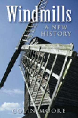 Паперова книга «Windmills: A New History», автор Колін Мур - фото №1