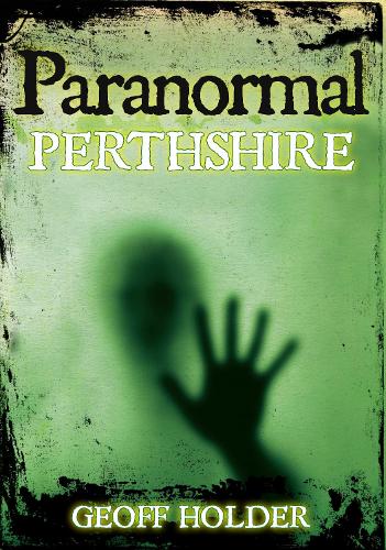 Бумажная книга «Paranormal Perthshire», автор Джефф Холдер - фото №1