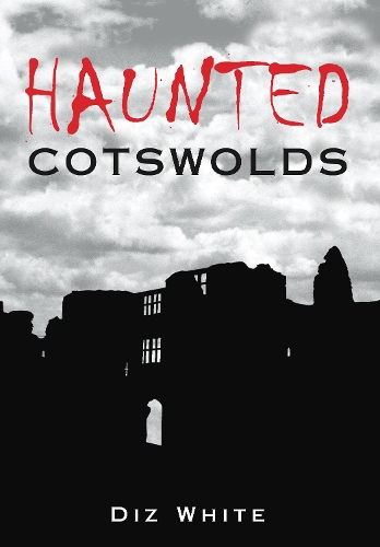 Бумажная книга «Haunted Cotswolds», автор Диз Уайт - фото №1