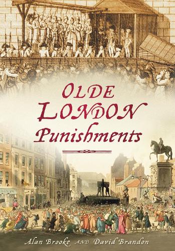 Бумажная книга «Olde London Punishments», авторов Алан Брук, Дэвид Брэндон - фото №1