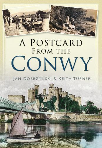 Паперова книга «A Postcard from the Conwy», автор Кіт Тернер - фото №1