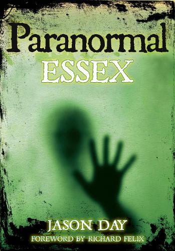 Бумажная книга «Paranormal Essex», автор Джейсон Дэй - фото №1