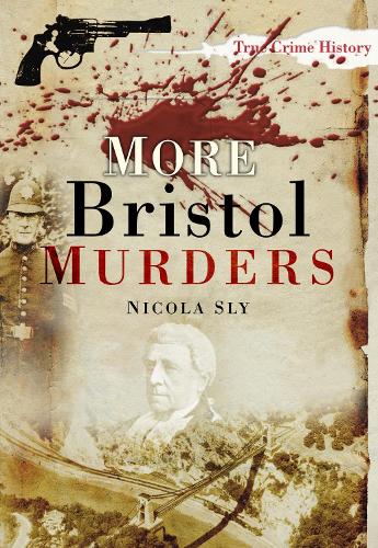 Бумажная книга «More Bristol Murders», автор Никола Слай - фото №1