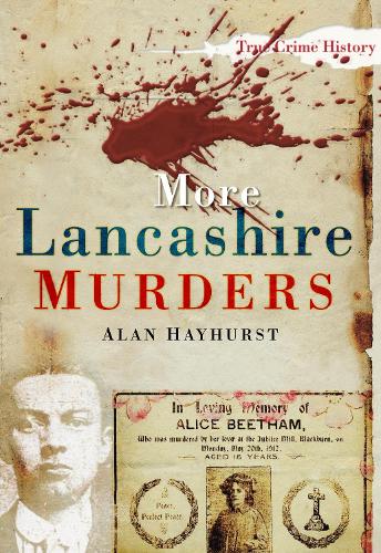 Бумажная книга «More Lancashire Murders», автор Алан Хейхерст - фото №1