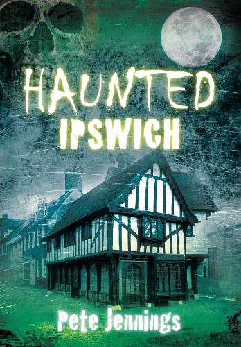 Паперова книга «Haunted Ipswich», автор Піт Дженнінгс - фото №1
