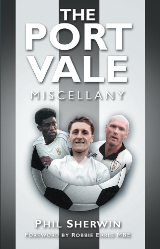 Паперова книга «The Port Vale Miscellany», автор Філ Шервін - фото №1