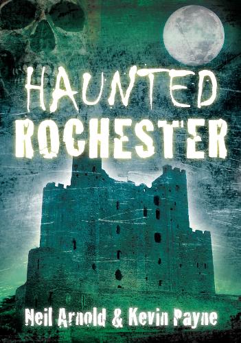 Паперова книга «Haunted Rochester», авторів Кевін Пейн, Ніл Арнольд - фото №1
