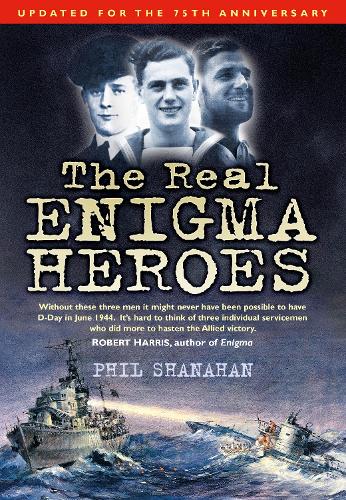 Бумажная книга «The Real Enigma Heroes», автор Фил Шанахан - фото №1