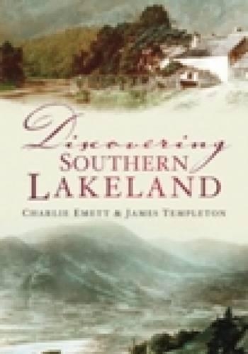 Паперова книга «Discovering Southern Lakeland», авторів Чарлі Еметт, Джеймс Темплтон - фото №1