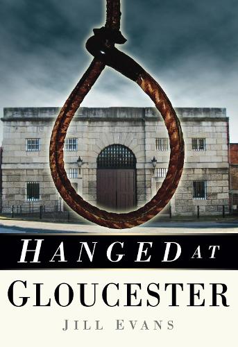 Бумажная книга «Hanged at Gloucester», автор Джилл Эванс - фото №1