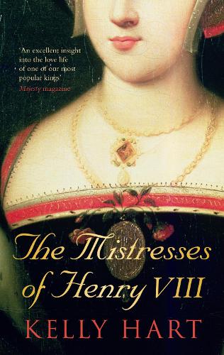 Бумажная книга «The Mistresses of Henry VIII», автор Келли Харт - фото №1