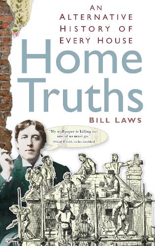 Бумажная книга «Home Truths: An Alternative History of Every House», автор Билл Лоус - фото №1