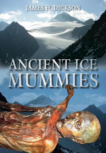 Бумажная книга «Ancient Ice Mummies», автор Джеймс Х. Диксон - фото №1