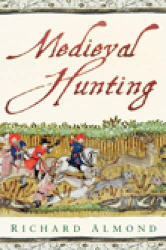 Бумажная книга «Medieval Hunting», автор Ричард Алмонд - фото №1