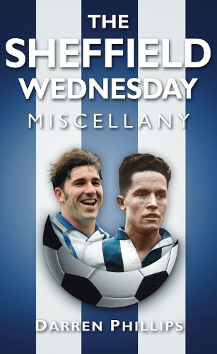 Паперова книга «The Sheffield Wednesday Miscellany», автор Даррен Філліпс - фото №1