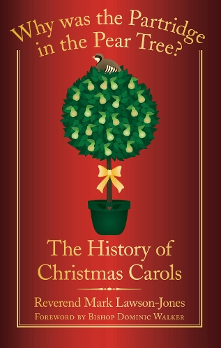 Бумажная книга «Why Was the Partridge in the Pear Tree?: The History of Christmas Carols», автор Марк Лоусон-Джонс - фото №1