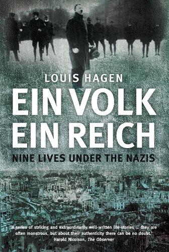 Паперова книга «Ein Volk, Ein Reich: Nine Lives Under the Nazis», автор Луїс Хаген - фото №1