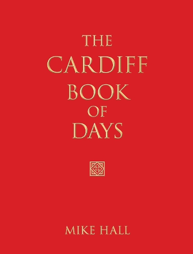 Бумажная книга «The Cardiff Book of Days», автор Майк Холл - фото №1
