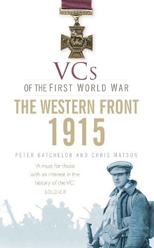 Бумажная книга «VCs of the First World War: Western Front 1915», авторов Кристофер Мэтсон, Питер Ф. Батчелор - фото №1