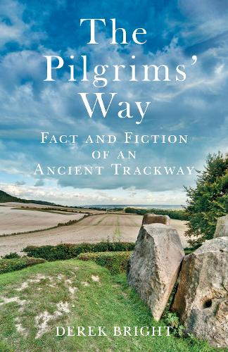Бумажная книга «The Pilgrims' Way: Fact and Fiction of an Ancient Trackway», автор Дерек Брайт - фото №1