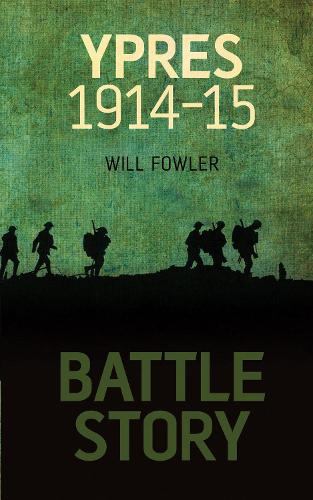 Бумажная книга «Battle Story: Ypres 1914-1915», автор Уилл Фаулер - фото №1