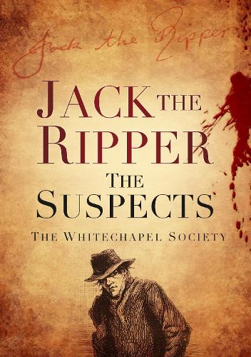 Паперова книга «Jack the Ripper: The Suspects», автор Товариство Вайтчепел - фото №1