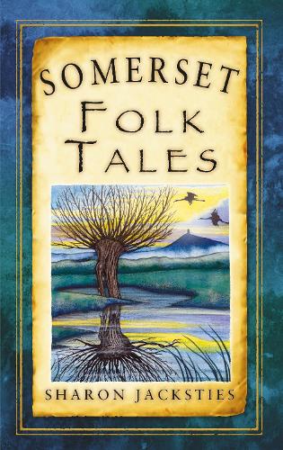 Паперова книга «Somerset Folk Tales», автор Шерон Джекстіс - фото №1