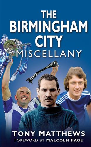 Паперова книга «The Birmingham City Miscellany», автор Тоні Метьюз - фото №1