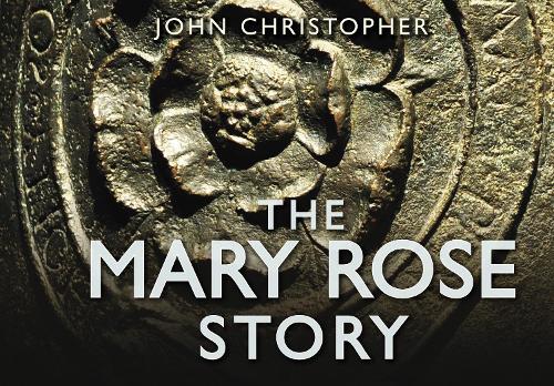 Бумажная книга «The Mary Rose Story», автор Джон Кристофер - фото №1
