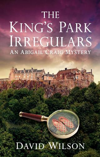 Паперова книга «The King's Park Irregulars: An Abigail Craig Mystery», автор Девід Уїлсон - фото №1