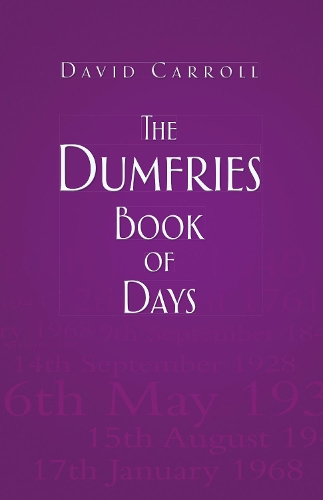 Паперова книга «The Dumfries Book of Days», автор Девід Керролл - фото №1
