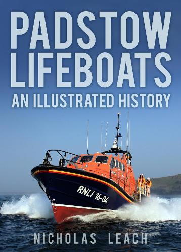 Паперова книга «Padstow Lifeboats: An Illustrated History», автор Ніколас Ліч - фото №1