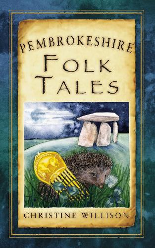 Паперова книга «Pembrokeshire Folk Tales», автор Крістін Віллісон - фото №1