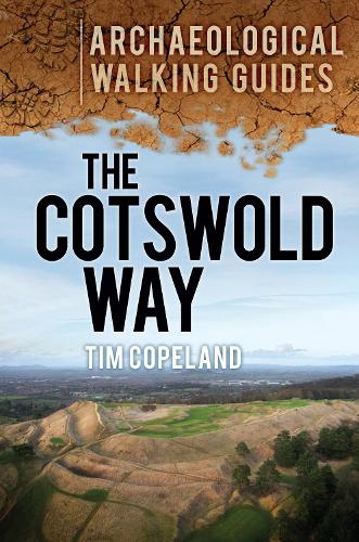 Паперова книга «The Cotswold Way: Archaeological Walking Guides», автор Тім Коупленд - фото №1