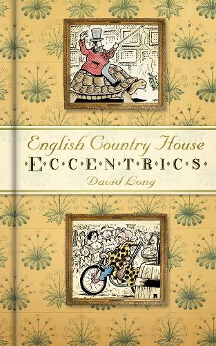 Бумажная книга «Beyond the Gatehouse: The Eccentric Lives of England’s Aristocracy», автор Дэвид Лонг - фото №1