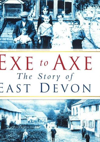 Бумажная книга «Exe to Axe: The Story of East Devon», автор Джеральд Гослинг - фото №1
