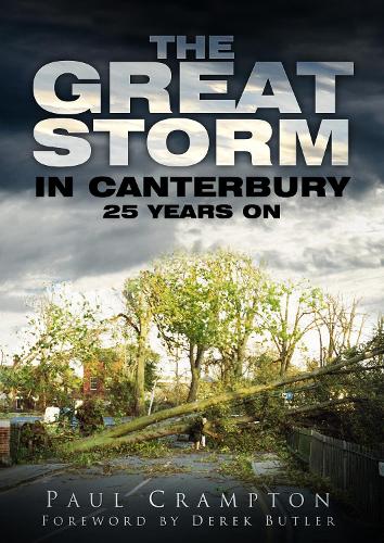 Бумажная книга «The Great Storm in Canterbury: 25 Years On», автор Пол Крэмптон - фото №1