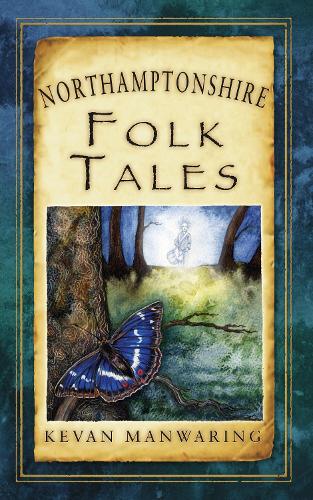 Паперова книга «Northamptonshire Folk Tales», автор Кеван Манварінг - фото №1