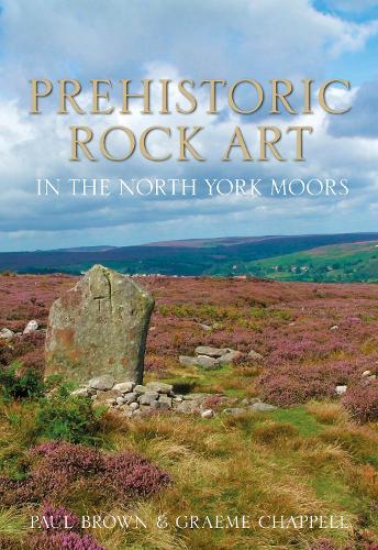 Бумажная книга «Prehistoric Rock Art in the North York Moors», автор Грэм Чаппелл - фото №1