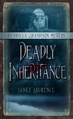 Паперова книга «Deadly Inheritance: An Ursula Grandison Mystery 1», автор Джанет Лоренс - фото №1