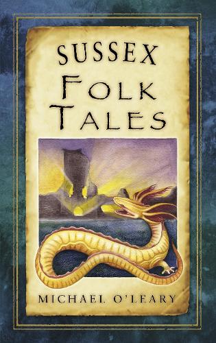 Бумажная книга «Sussex Folk Tales», автор Майкл О'Лири - фото №1