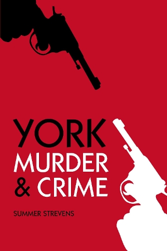 Бумажная книга «Murder and Crime York», автор Саммер Стревенс - фото №1