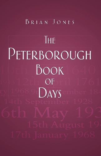 Паперова книга «The Peterborough Book of Days», автор Брайан Джонс - фото №1