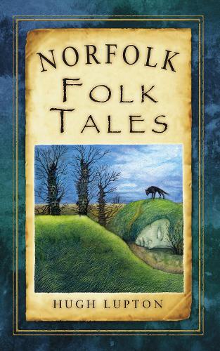 Паперова книга «Norfolk Folk Tales», автор Г'ю Луптон - фото №1