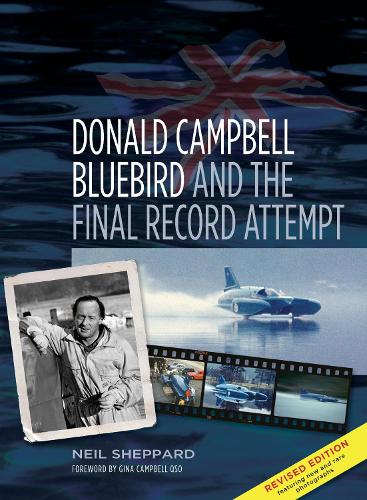 Паперова книга «Donald Campbell: Bluebird and the Final Record Attempt», автор Ніл Шеппард - фото №1