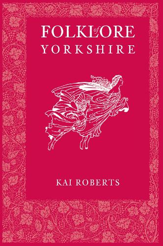 Паперова книга «Folklore of Yorkshire», автор Кай Робертс - фото №1