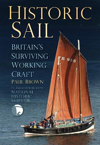 Паперова книга «Historic Sail: Britain's Surviving Working Craft», автор Пол Браун - фото №1