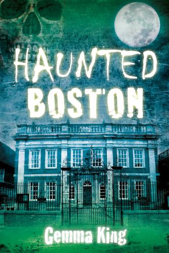 Паперова книга «Haunted Boston», автор Джемма Кінг - фото №1