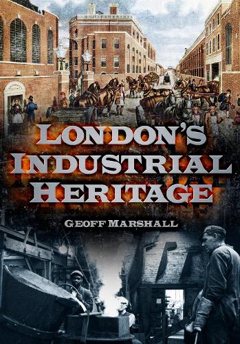 Паперова книга «London's Industrial Heritage», автор Джефф Маршалл - фото №1